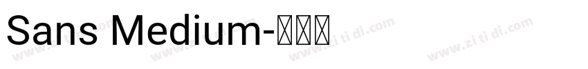 Sans Medium字体转换